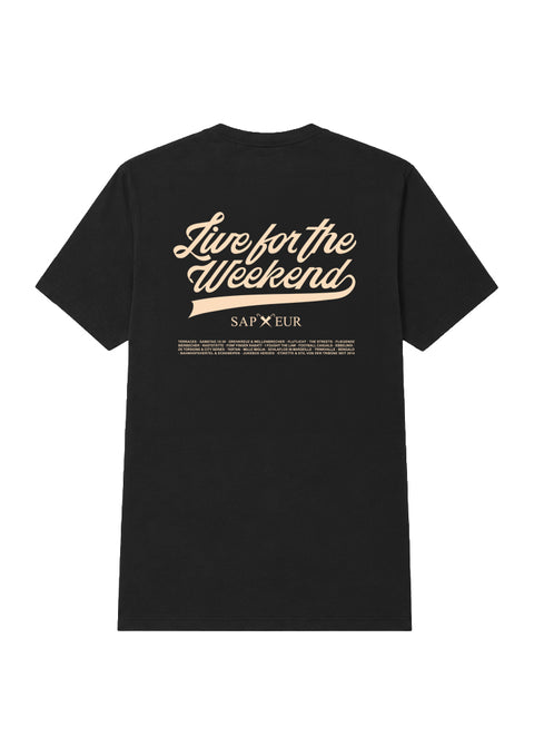T-Shirt "Live for the Weekend"